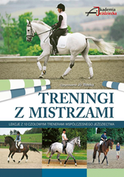Książka Treningi z Mistrzami AK.JEŹDZIECTWA