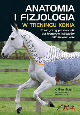 Książka Anatomia i Fizjologia w treningu konia
