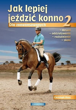 Książka Jak lepiej jeździć konno cz.2 GALAKTYKA